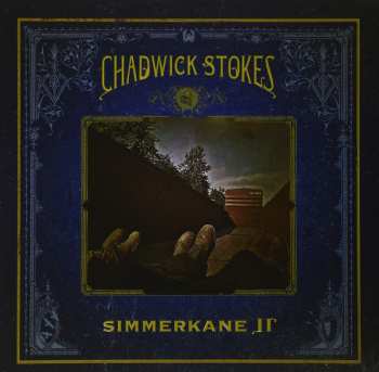 Album Chadwick Stokes: Simmerkane II