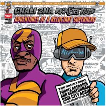 LP Chali 2NA: Adventures Of A Reluctant Superhero CLR | LTD