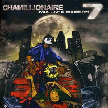 Album Chamillionaire: Mix Tape Messiah 7