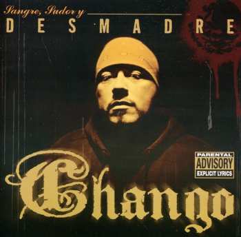 Album Chango: Desmadre