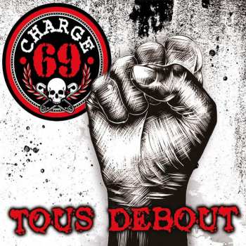 LP Charge 69: Tous Debout CLR
