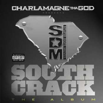 Album Charlamagne Tha God: South Crack The Album
