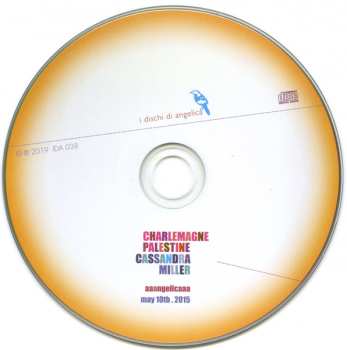 CD Charlemagne Palestine: aaangelicaaa may 10th. 2015