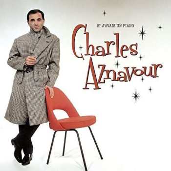 CD Charles Aznavour: Si J'avais Un Piano