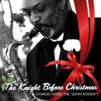 CD Charles Hayes: The Knight Before Christmas