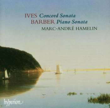Album Samuel Barber: Concord Sonata • Piano Sonata