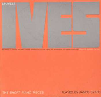 CD Charles Ives: Charles Ives: The Short Piano Pieces
