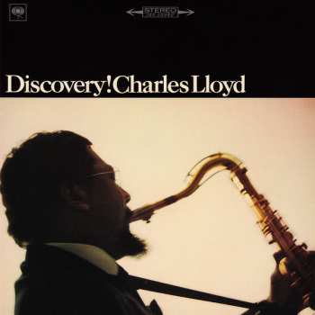 CD Charles Lloyd: Discovery! LTD