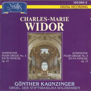 Album Charles-Marie Widor: Symphonie Pour Orgue No. 3 En Mi Mineur, Op. 13 / Symphonie Pour Orgue No. 4 En Fa Mineur, Op. 13