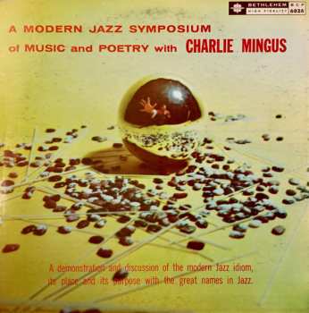 2LP Charles Mingus: A Modern Jazz Symposium Of Music And Poetry