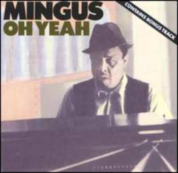 CD Charles Mingus: Oh Yeah