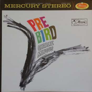Album Charles Mingus: Pre-Bird