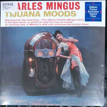 LP Charles Mingus: Tijuana Moods CLR