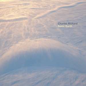 CD Charles Richard: Sonic Earth