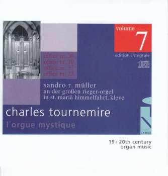 CD Charles Tournemire: L'orgue Mystique Vol.7