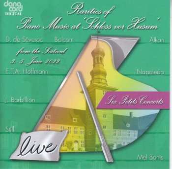 Album Charles-Valentin Alkan: Rarities Of Piano Music At »schloss Vor Husum« 2022