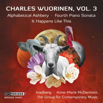 Vol. 3: Alphabetical Ashbery, Fourth Piano Sonata, It Happens Like This