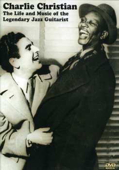 Album Charlie Christian: Life & Music Of The Legendary Jazz Guitarist