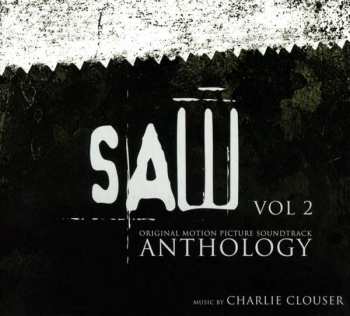 CD Charlie Clouser: Saw Original Motion Picture Soundtrack Anthology: Vol 2
