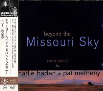 CD Charlie Haden: Beyond The Missouri Sky (Short Stories)