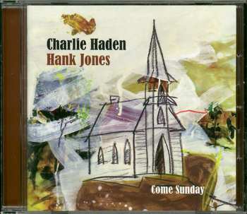 CD Charlie Haden: Come Sunday = カム・サンデイ
