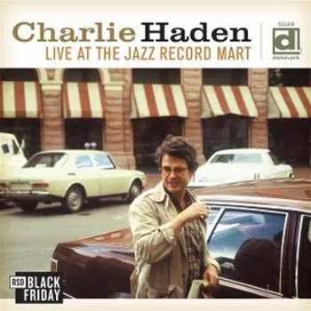 Album Charlie Haden: Live At The Jazz Record Mart