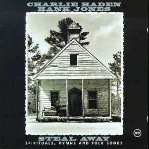 Album Charlie Haden: Steal Away - Spirituals, Hymns And Folk Songs