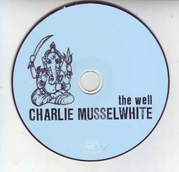 CD Charlie Musselwhite: The Well