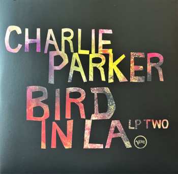 4LP/Set di cofanetti Charlie Parker: Bird In LA