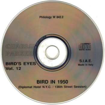 CD Charlie Parker: Bird's Eyes: Last Unissued, Vol. 12