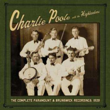 LP Charlie Poole: The Complete Paramount & Brunswick Recordings, 1929 LTD