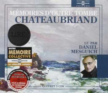 5CD Chateaubriand / Mesguich,daniel: Memoires D'outre Tombe