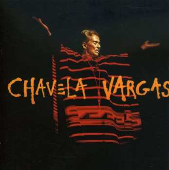 CD Chavela Vargas: Chavela Vargas