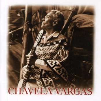 CD Chavela Vargas: Chavela Vargas