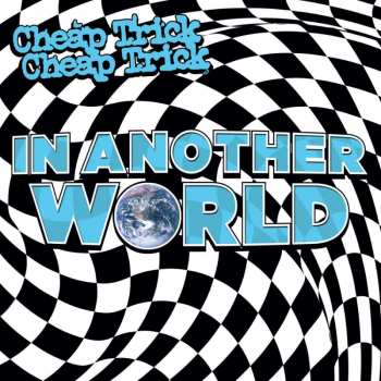 LP Cheap Trick: In Another World