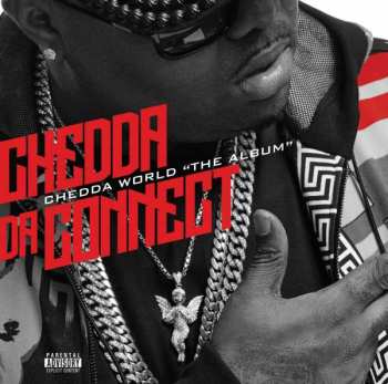 CD Chedda Da Connect: Chedda World "The Album"