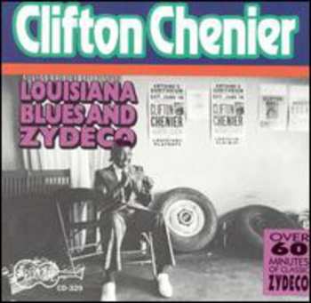 Album Clifton Chenier: Louisiana Blues & Zydeco