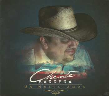 Album Chente Barrera: Un Nuevo Amor