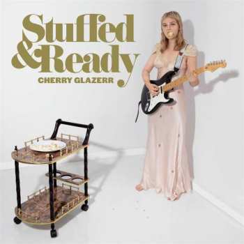 LP Cherry Glazerr: Stuffed & Ready