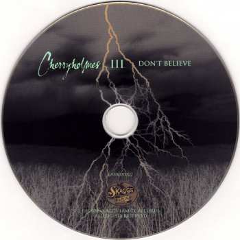 CD Cherryholmes: III: Don't Believe