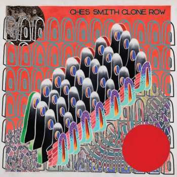 Album Ches Smith: Clone Row