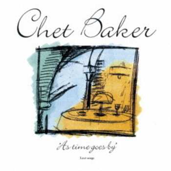 CD Chet Baker: As Time Goes By