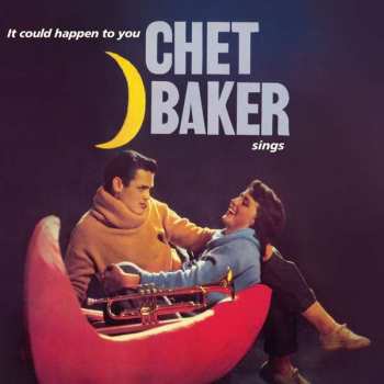 LP Chet Baker: It Could Happen To You LTD | CLR