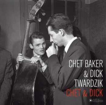 LP Chet Baker Quartet: Chet & Dick DLX | LTD