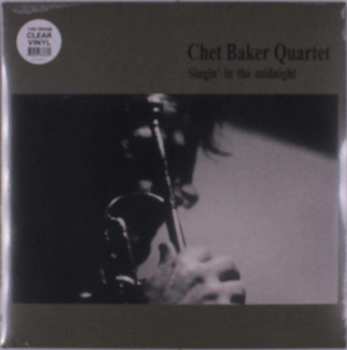 LP Chet Baker Quartet: Singin' In The Midnight