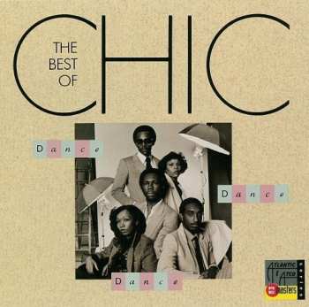 CD Chic: Dance, Dance, Dance:  The Best Of Chic