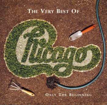 2CD Chicago: The Very Best Of: Only The Beginning