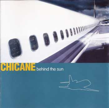 Album Chicane: Behind The Sun