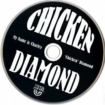 CD Chicken Diamond: My Name Is Charles ‘Chicken’ Diamond