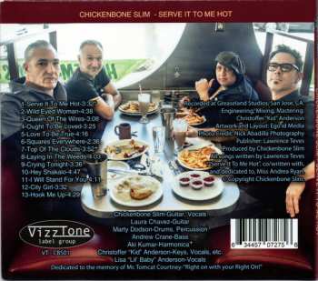 CD Chickenbone Slim: Serve It To Me Hot
